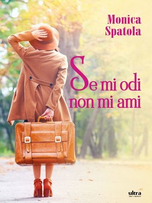 cover image of Se mi odi non mi ami